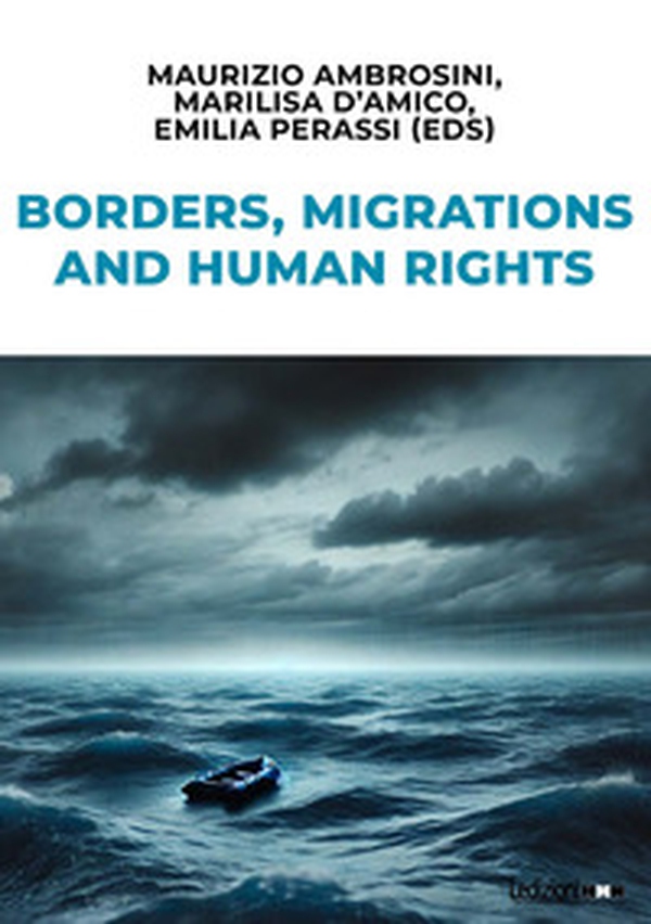 Borders, migrations and human rights - Librerie.coop Borders, migrations and human rights - Librerie.coop