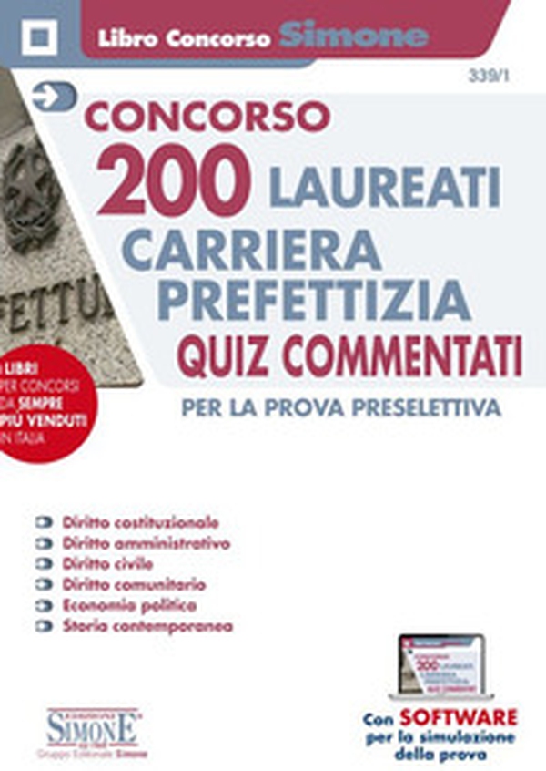 Concorso 200 laureati carriera prefettizia. Quiz commentati per la prova preselettiva - Librerie.coop Concorso 200 laureati carriera prefettizia. Quiz commentati per la prova preselettiva - Librerie.coop