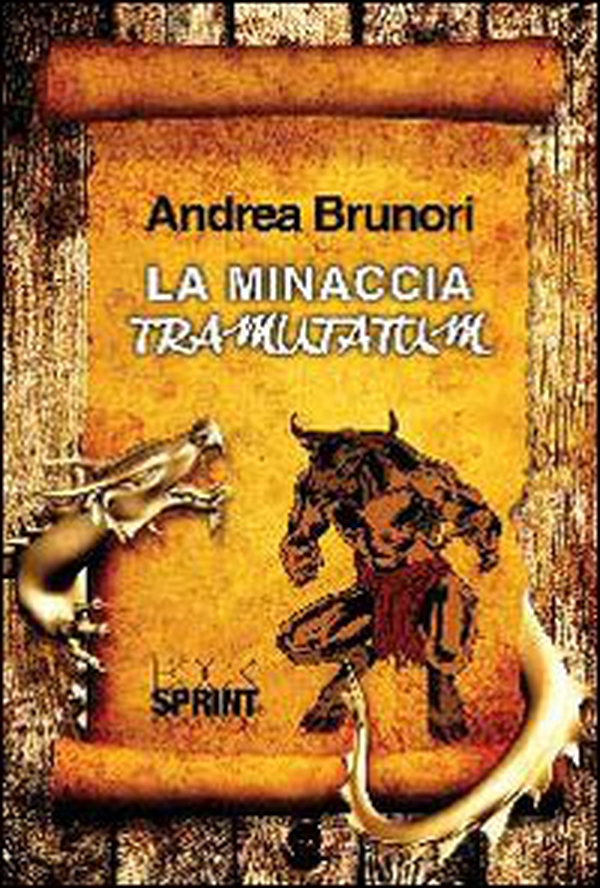 La minaccia Tramutatum - Librerie.coop La minaccia Tramutatum - Librerie.coop
