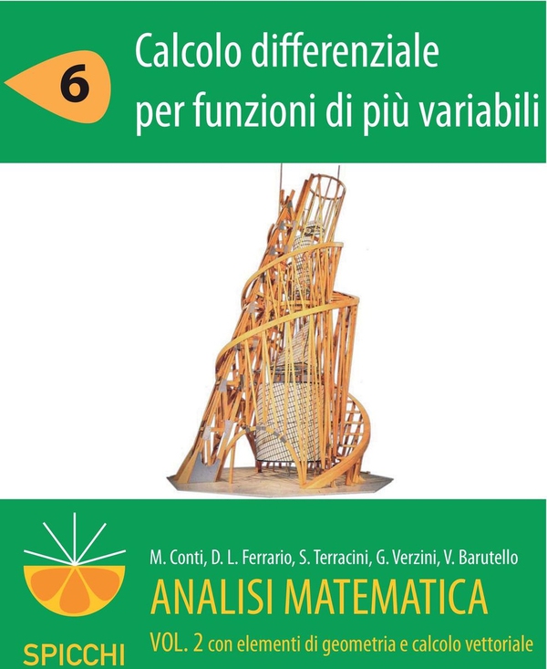 Analisi matematica II.6 Calcolo differenziale per funzioni di più variabili(PDF - Spicchi) - Librerie.coop Analisi matematica II.6 Calcolo differenziale per funzioni di più variabili(PDF - Spicchi) - Librerie.coop