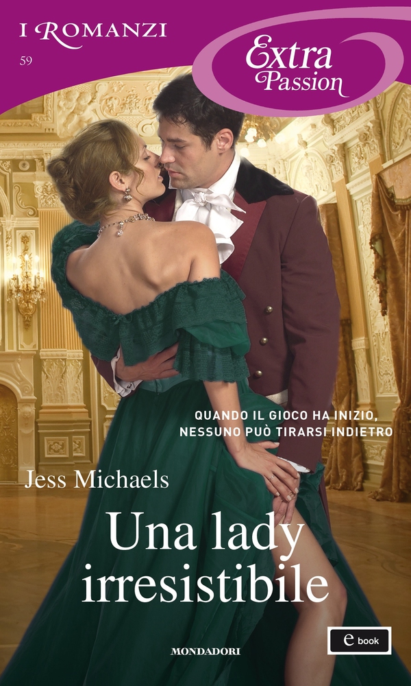 Una lady irresistibile (I Romanzi Extra Passion) - Librerie.coop Una lady irresistibile (I Romanzi Extra Passion) - Librerie.coop
