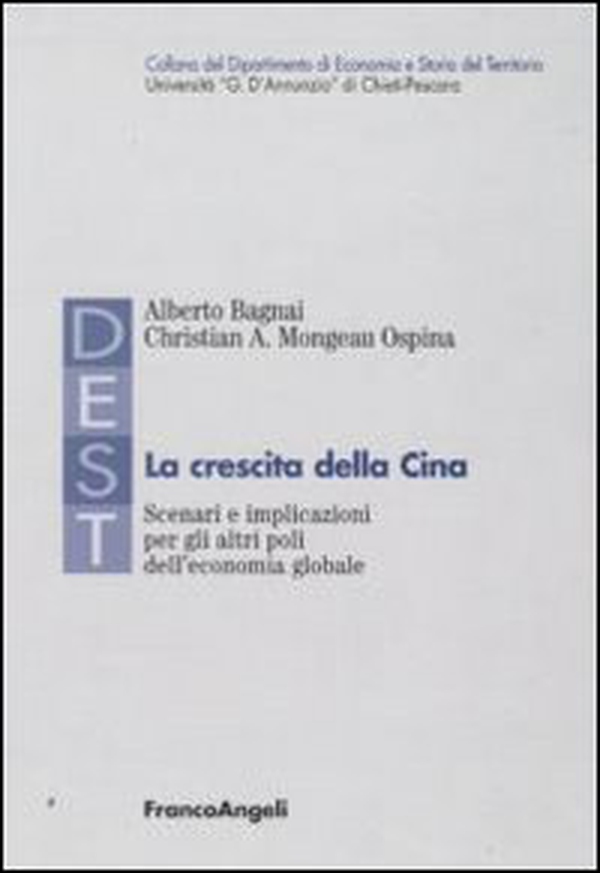 La crescita della Cina. Scenari e implicazioni per gli altri poli dell'economia globale - Librerie.coop La crescita della Cina. Scenari e implicazioni per gli altri poli dell'economia globale - Librerie.coop