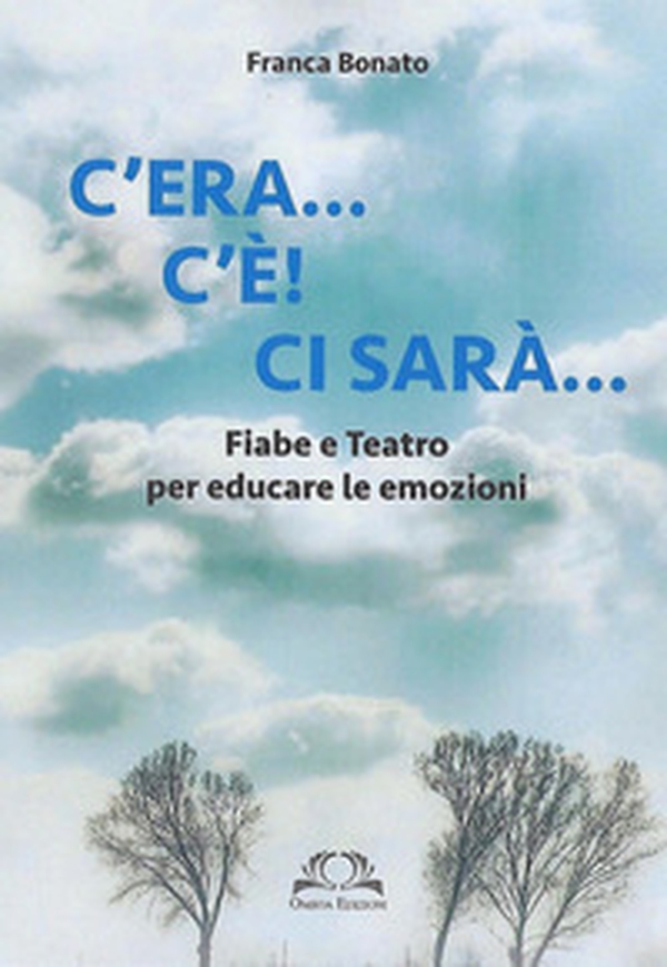 C'era... C'è! Ci sarà.... - Librerie.coop C'era... C'è! Ci sarà.... - Librerie.coop