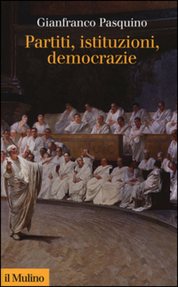 Partiti, istituzioni, democrazie - Librerie.coop Partiti, istituzioni, democrazie - Librerie.coop