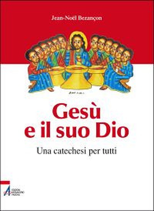 Gesù e il suo Dio. Una catechesi per tutti - Librerie.coop Gesù e il suo Dio. Una catechesi per tutti - Librerie.coop