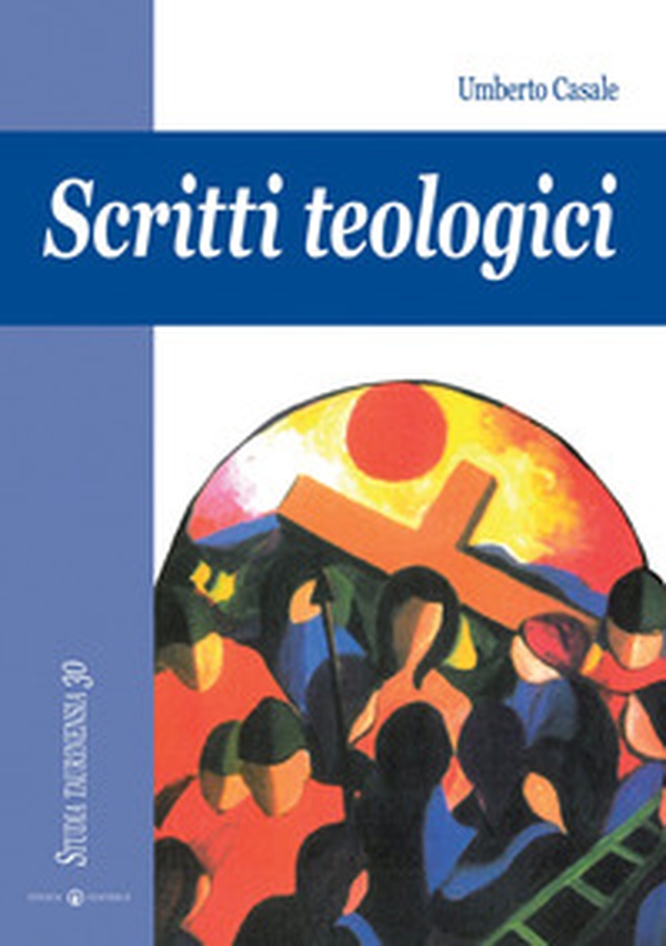 Scritti teologici - Librerie.coop Scritti teologici - Librerie.coop