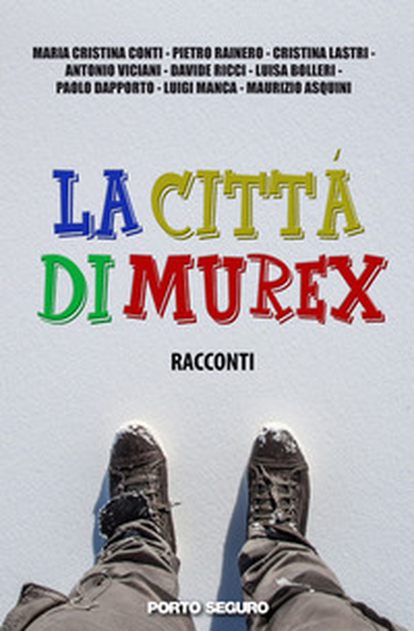 La città di Murex - Librerie.coop La città di Murex - Librerie.coop