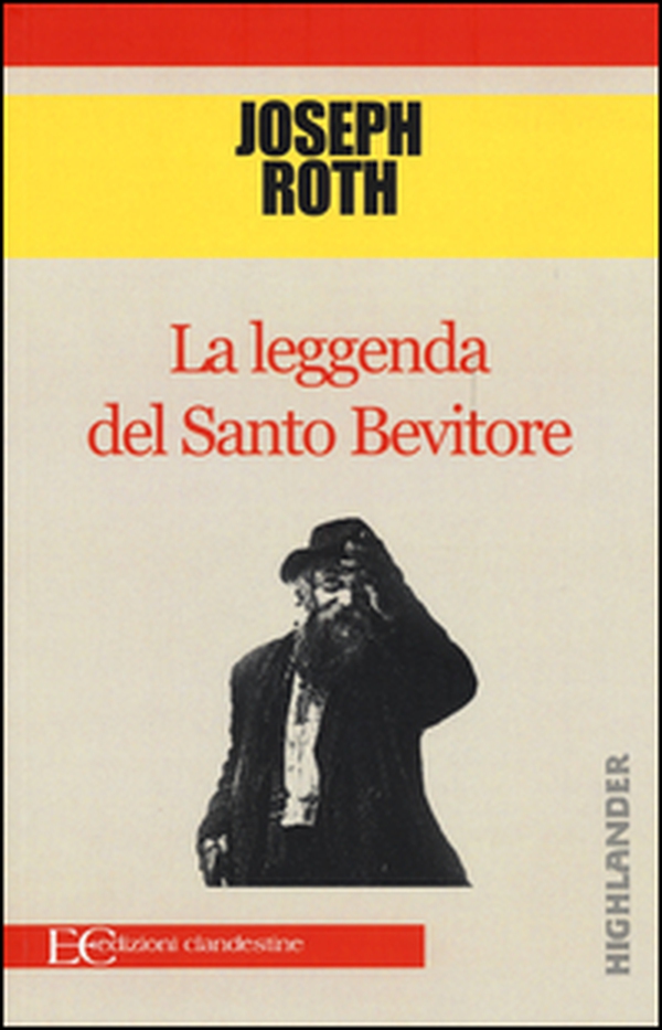 La leggenda del santo bevitore - Librerie.coop La leggenda del santo bevitore - Librerie.coop