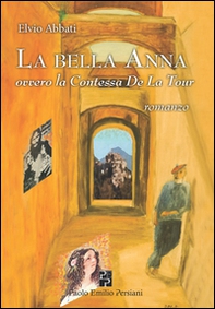La bella Anna ovvero la contessa De La Tour - Librerie.coop