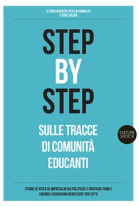 Step by step. Sulle tracce di Comunità educanti - Librerie.coop