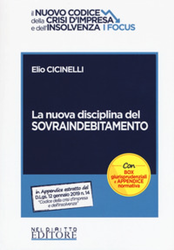 La nuova disciplina del sovraindebitamento - Librerie.coop La nuova disciplina del sovraindebitamento - Librerie.coop