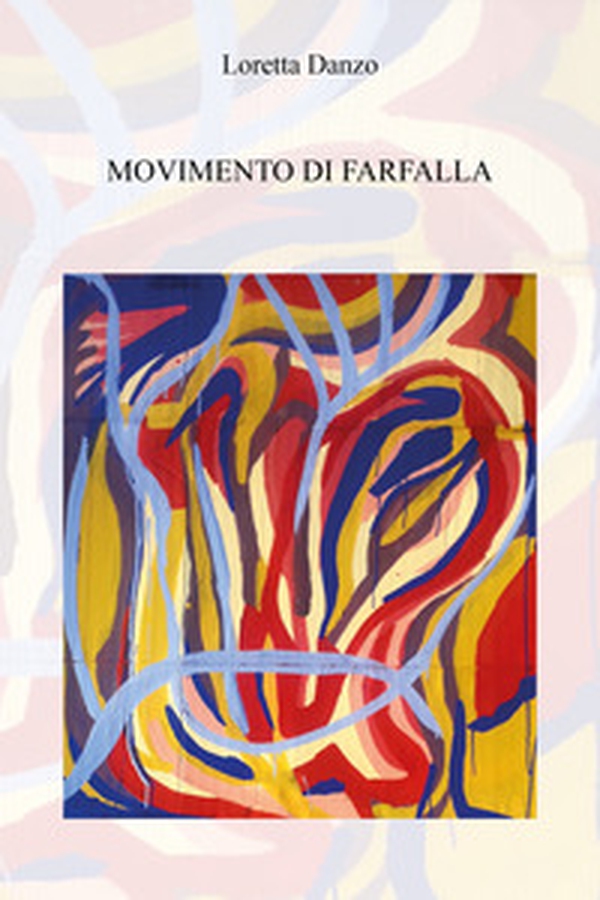 Movimento di farfalla - Librerie.coop Movimento di farfalla - Librerie.coop