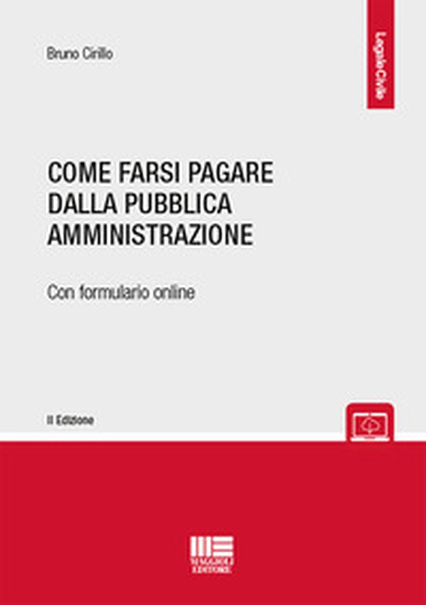 Come farsi pagare dalla Pubblica Amministrazione - Librerie.coop Come farsi pagare dalla Pubblica Amministrazione - Librerie.coop