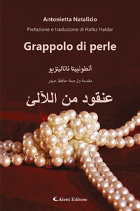 Grappolo di perle. Ediz. italiana e araba - Librerie.coop