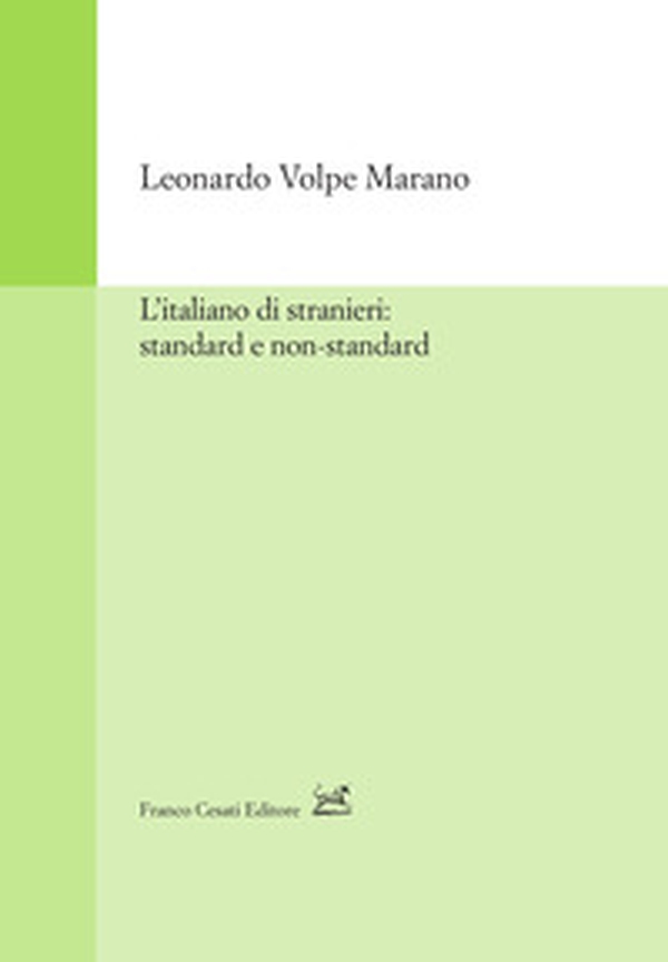 L'italiano di stranieri: standard e non-standard - Librerie.coop L'italiano di stranieri: standard e non-standard - Librerie.coop