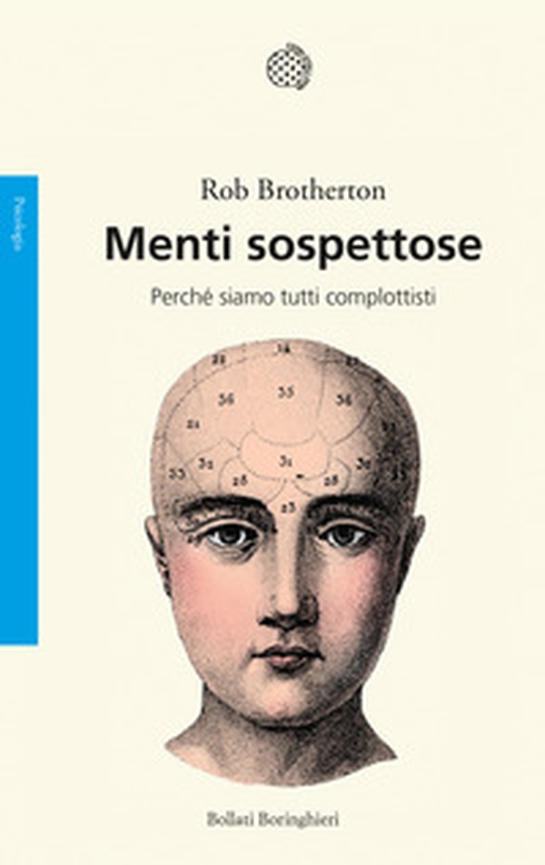 Menti sospettose. Perché siamo tutti complottisti - Librerie.coop Menti sospettose. Perché siamo tutti complottisti - Librerie.coop