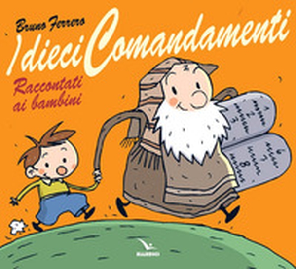 I dieci comandamenti raccontati ai bambini - Librerie.coop I dieci comandamenti raccontati ai bambini - Librerie.coop