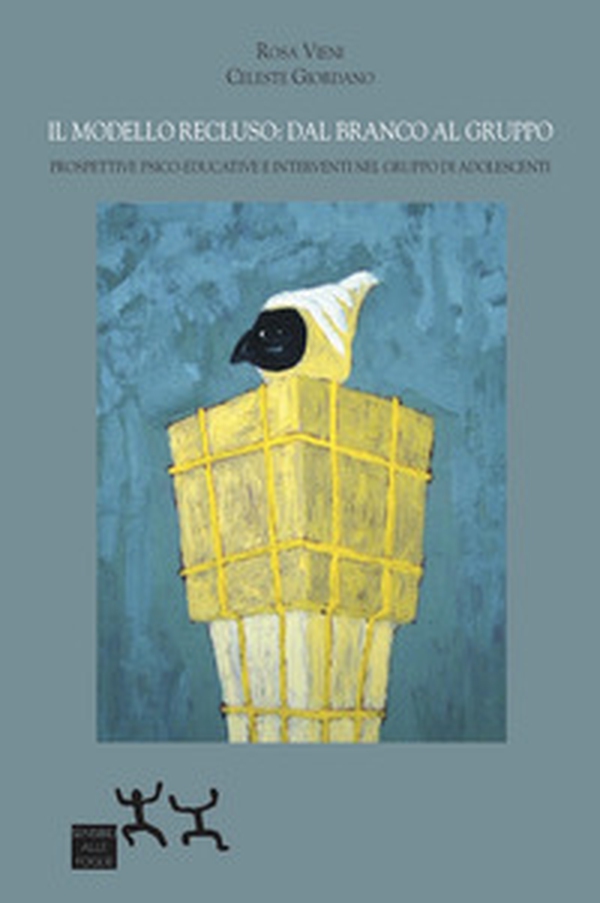 Il modello recluso: dal branco al gruppo. Prospettive psico-educative e interventi nel gruppo di adolescenti - Librerie.coop Il modello recluso: dal branco al gruppo. Prospettive psico-educative e interventi nel gruppo di adolescenti - Librerie.coop