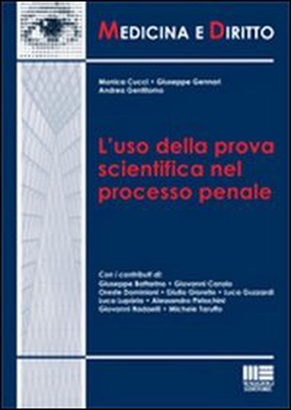 L'uso della prova scientifica nel processo penale - Librerie.coop L'uso della prova scientifica nel processo penale - Librerie.coop