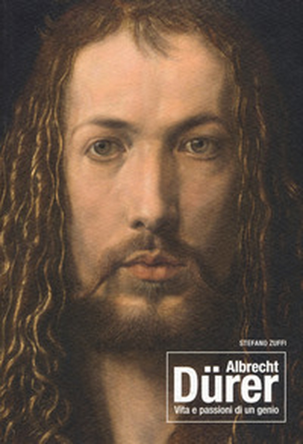 Albrecht Dürer. Vita e passioni di un genio - Librerie.coop Albrecht Dürer. Vita e passioni di un genio - Librerie.coop