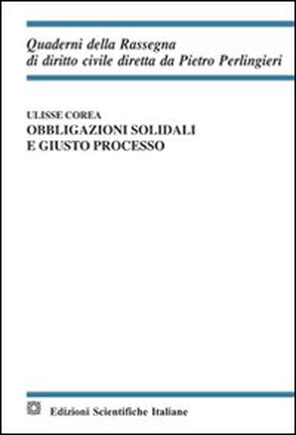 Obbligazioni solidali e giusto processo - Librerie.coop Obbligazioni solidali e giusto processo - Librerie.coop