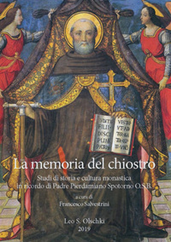 La memoria del chiostro. Studi di storia e cultura monastica in ricordo di Padre Pierdamiano Spotorno O.S.B. - Librerie.coop La memoria del chiostro. Studi di storia e cultura monastica in ricordo di Padre Pierdamiano Spotorno O.S.B. - Librerie.coop