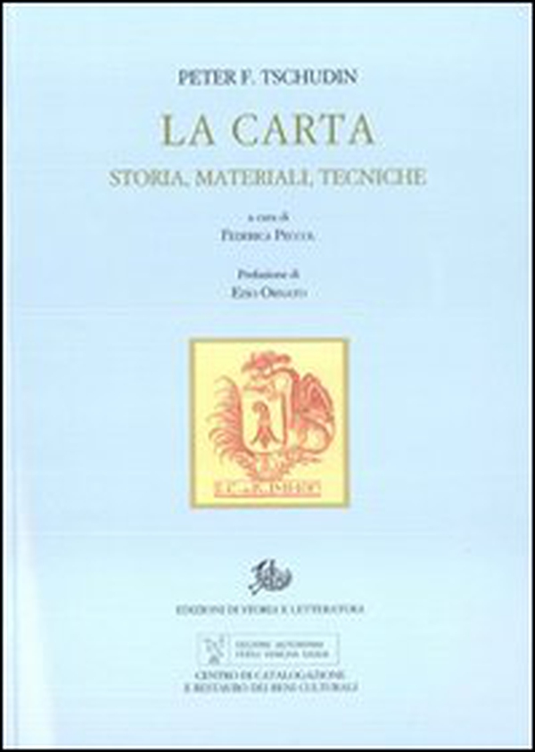 La carta. Storia, materiali, tecniche - Librerie.coop La carta. Storia, materiali, tecniche - Librerie.coop