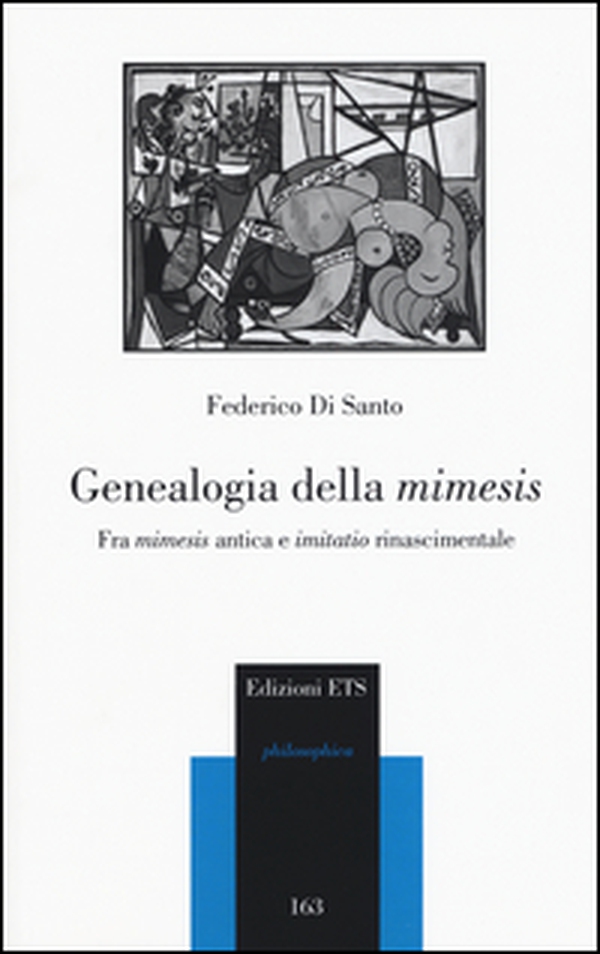 Genealogia della mimesis. Fra mimesis antica e imitatio - Librerie.coop Genealogia della mimesis. Fra mimesis antica e imitatio - Librerie.coop