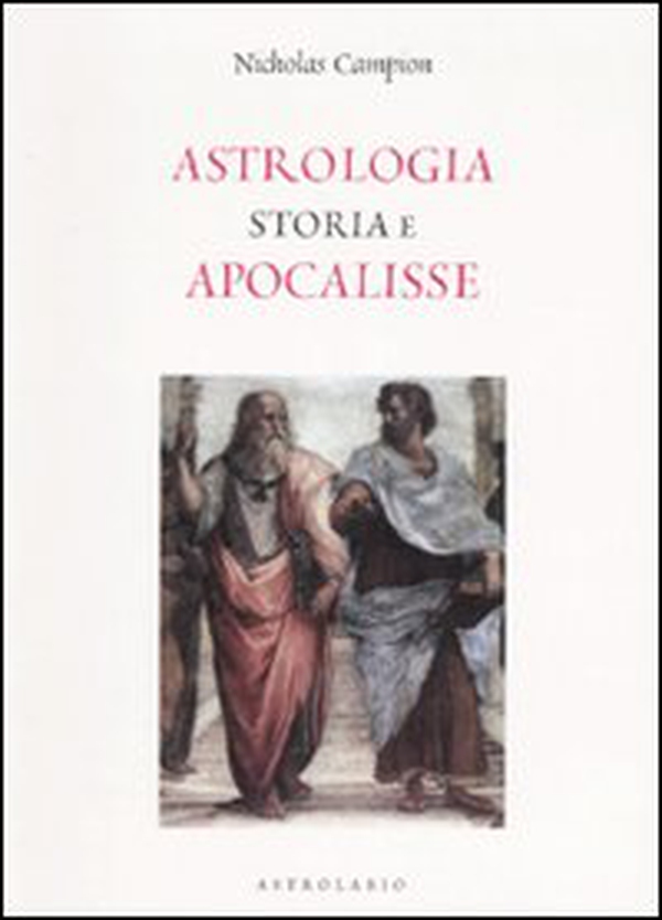 Astrologia. Storia e apocalisse - Librerie.coop Astrologia. Storia e apocalisse - Librerie.coop