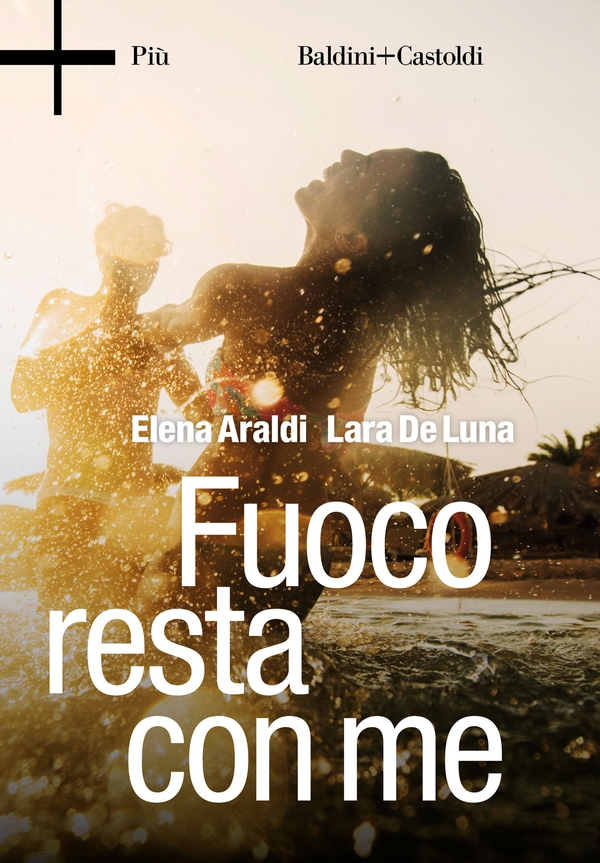 Fuoco resta con me - Librerie.coop Fuoco resta con me - Librerie.coop
