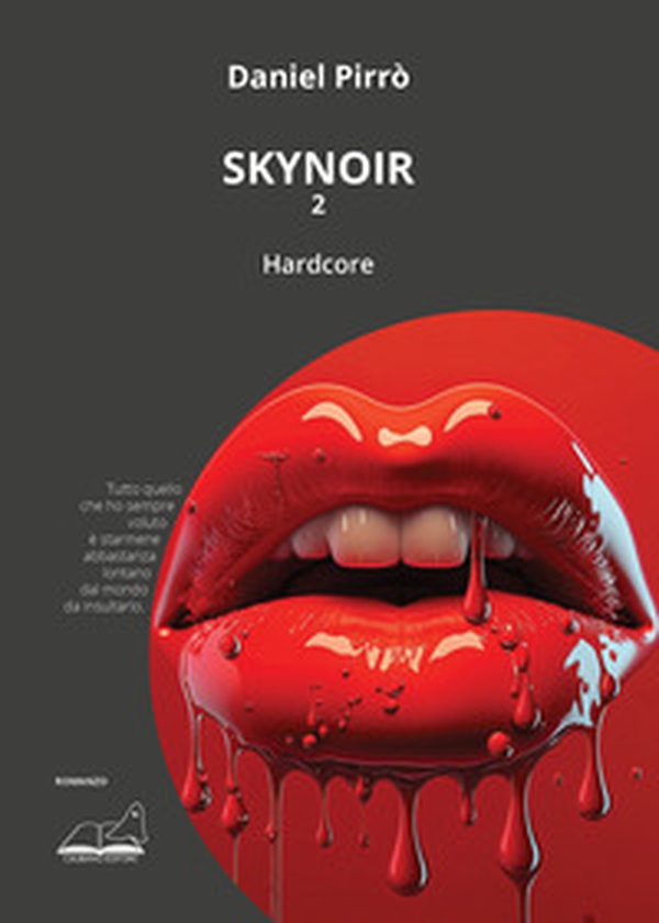 Skynoir. Hardcore - Vol. 2 - Librerie.coop Skynoir. Hardcore - Vol. 2 - Librerie.coop