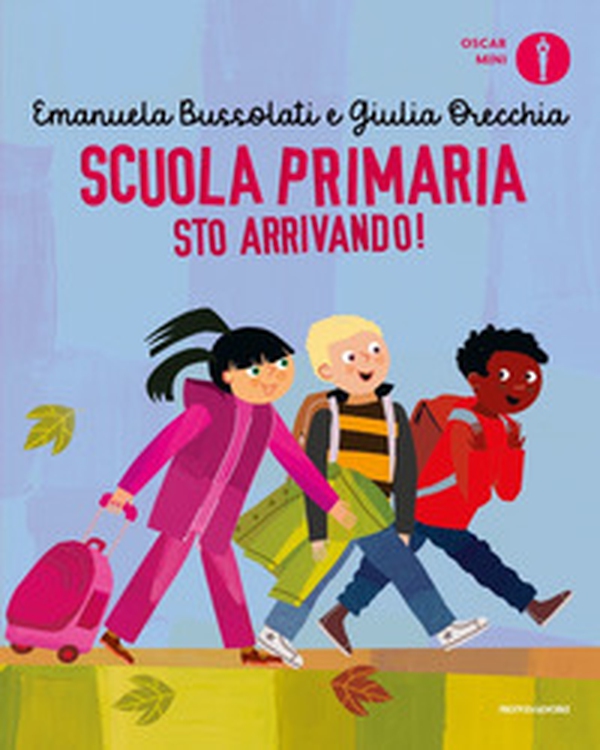 Scuola primaria sto arrivando! - Librerie.coop Scuola primaria sto arrivando! - Librerie.coop