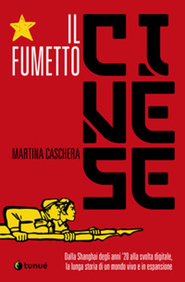 Il fumetto cinese. Dalla Shanghai degli anni '20 alla svolta digitale, la lunga storia di un mondo vivo e in espansione - Librerie.coop Il fumetto cinese. Dalla Shanghai degli anni '20 alla svolta digitale, la lunga storia di un mondo vivo e in espansione - Librerie.coop