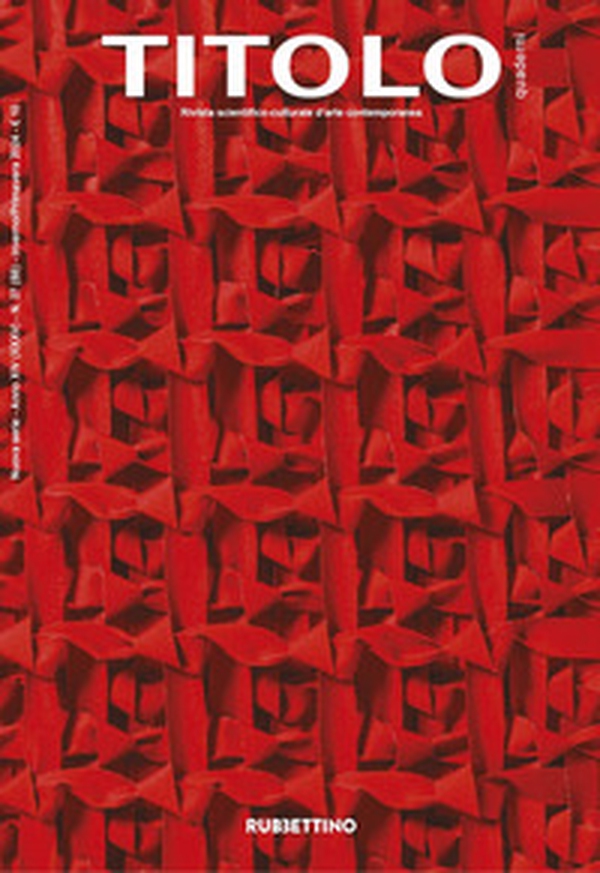 Titolo. Rivista scientifica e culturale d'arte contemporanea - Vol. 27 - Librerie.coop Titolo. Rivista scientifica e culturale d'arte contemporanea - Vol. 27 - Librerie.coop