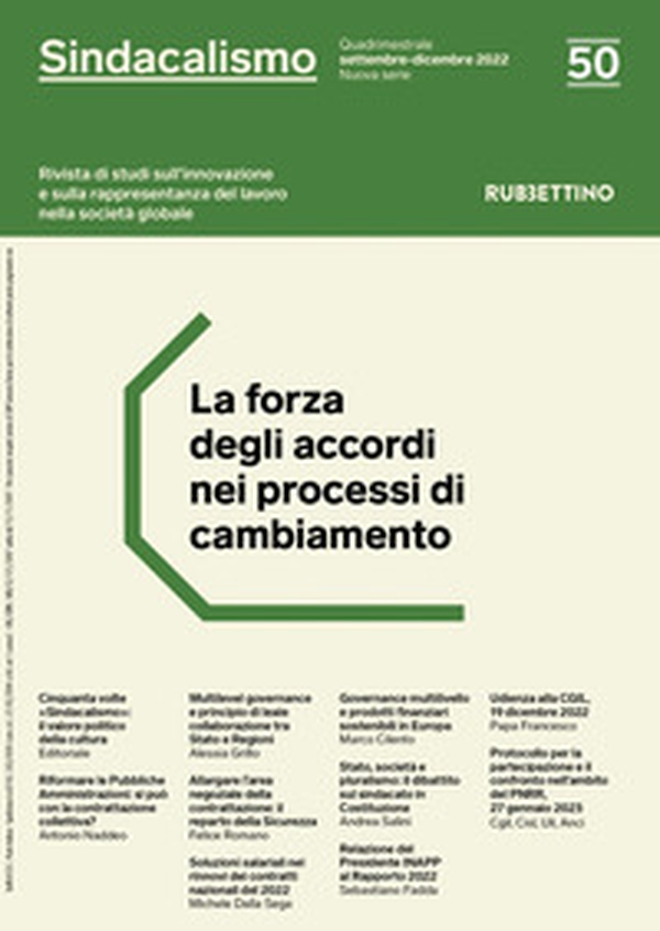 Sindacalismo. Rivista di studi sull'innovazione e sulla rappresentanza del lavoro nella società globale - Vol. 50 - Librerie.coop Sindacalismo. Rivista di studi sull'innovazione e sulla rappresentanza del lavoro nella società globale - Vol. 50 - Librerie.coop