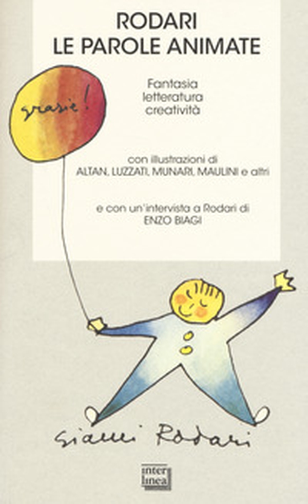 Rodari. Le parole animate. Fantasia, letteratura, creatività - Librerie.coop Rodari. Le parole animate. Fantasia, letteratura, creatività - Librerie.coop