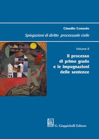Spiegazioni di diritto processuale civile - Vol. 2 - Librerie.coop