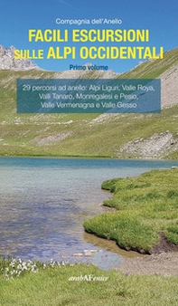 Facili escursioni sulle Alpi Occidentali - Vol. 1 - Librerie.coop