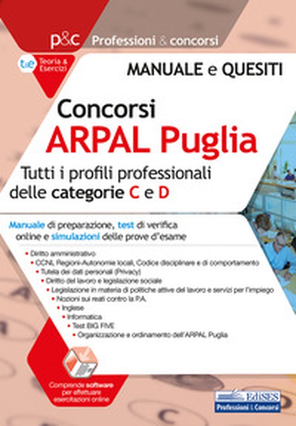 Concorso ARPAL Puglia. Per tutti i profili professionali delle categorie C e D. Manuale, test online e simulazioni delle prove d'esame - Librerie.coop Concorso ARPAL Puglia. Per tutti i profili professionali delle categorie C e D. Manuale, test online e simulazioni delle prove d'esame - Librerie.coop