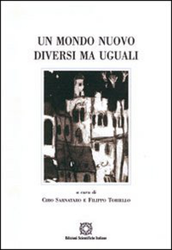 Un mondo nuovo: diversi ma uguali - Librerie.coop Un mondo nuovo: diversi ma uguali - Librerie.coop