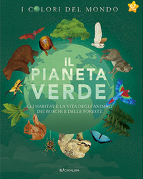 Il pianeta verde. Gli habitat e la vita degli animali dei boschi e delle foreste. I colori del mondo - Librerie.coop Il pianeta verde. Gli habitat e la vita degli animali dei boschi e delle foreste. I colori del mondo - Librerie.coop