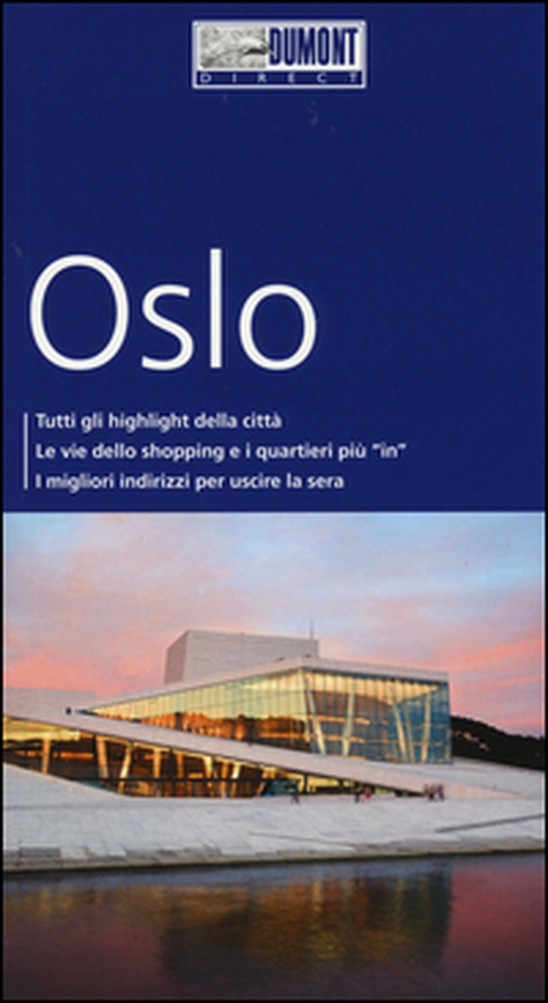Oslo. Con mappa - Librerie.coop Oslo. Con mappa - Librerie.coop