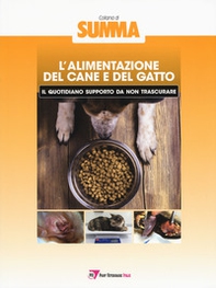 L'alimentazione del cane e del gatto: il quotidiano supporto da non trascurare - Librerie.coop