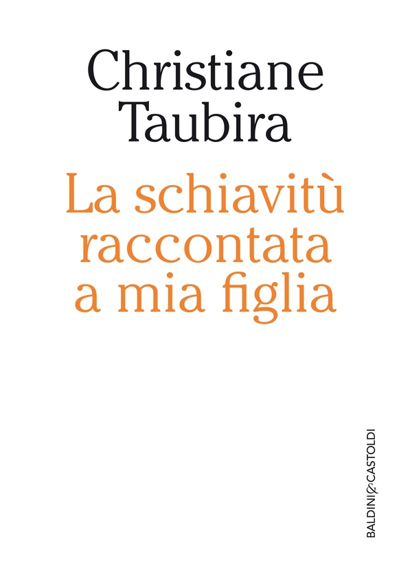 La schiavitù raccontata a mia figlia - Librerie.coop La schiavitù raccontata a mia figlia - Librerie.coop