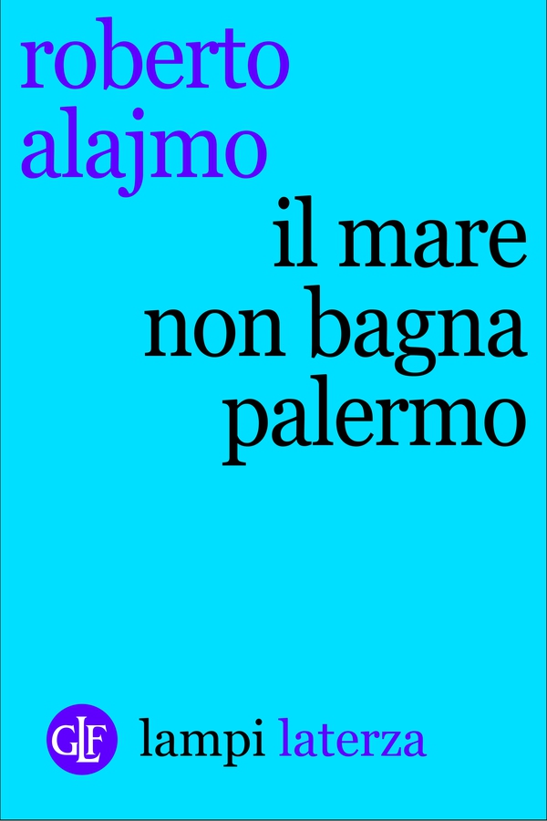 Il mare non bagna Palermo - Librerie.coop Il mare non bagna Palermo - Librerie.coop