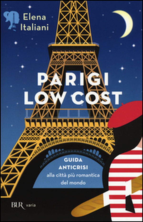 Parigi low cost. Guida anticrisi alla città più romantica del mondo - Librerie.coop Parigi low cost. Guida anticrisi alla città più romantica del mondo - Librerie.coop