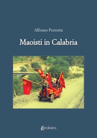 Maoisti in Calabria - Librerie.coop