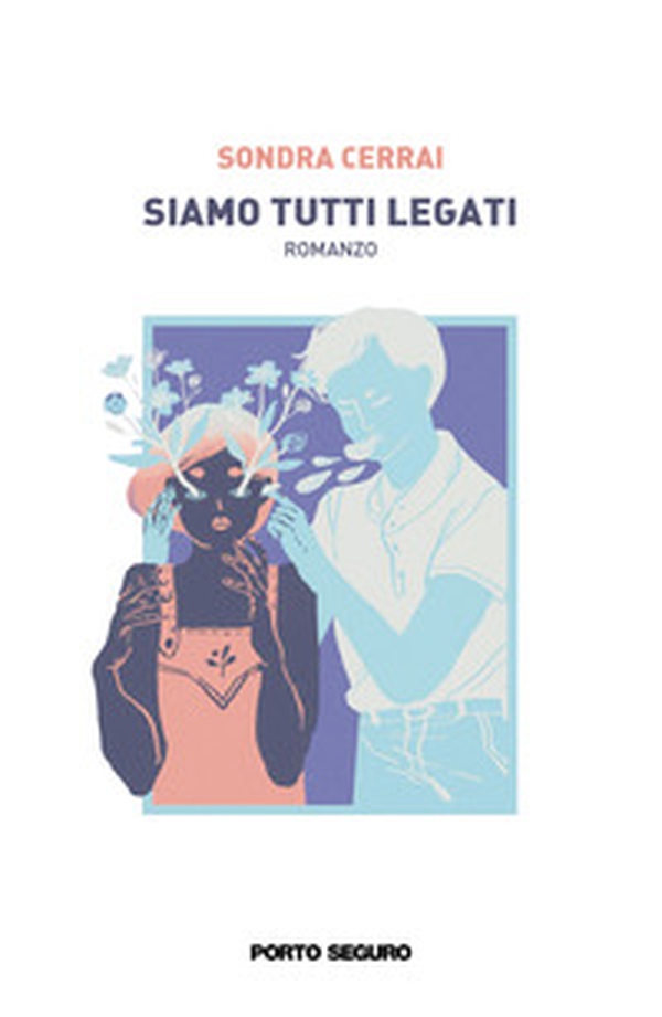 Siamo tutti legati - Librerie.coop Siamo tutti legati - Librerie.coop