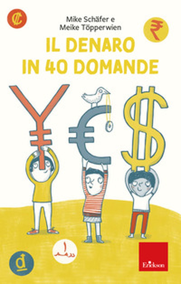 Il denaro in 40 domande - Librerie.coop Il denaro in 40 domande - Librerie.coop
