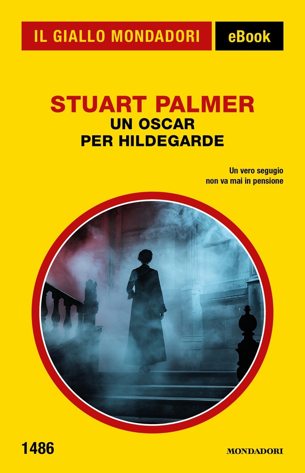 Un Oscar per Hildegarde (Il Giallo Mondadori) - Librerie.coop Un Oscar per Hildegarde (Il Giallo Mondadori) - Librerie.coop